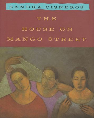 Cover Art - The House on Mango Street by Sandra Cisneros
