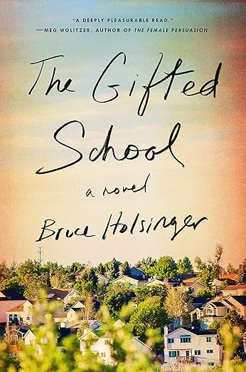 Cover Art - The Gifted School by Bruce Holsinger